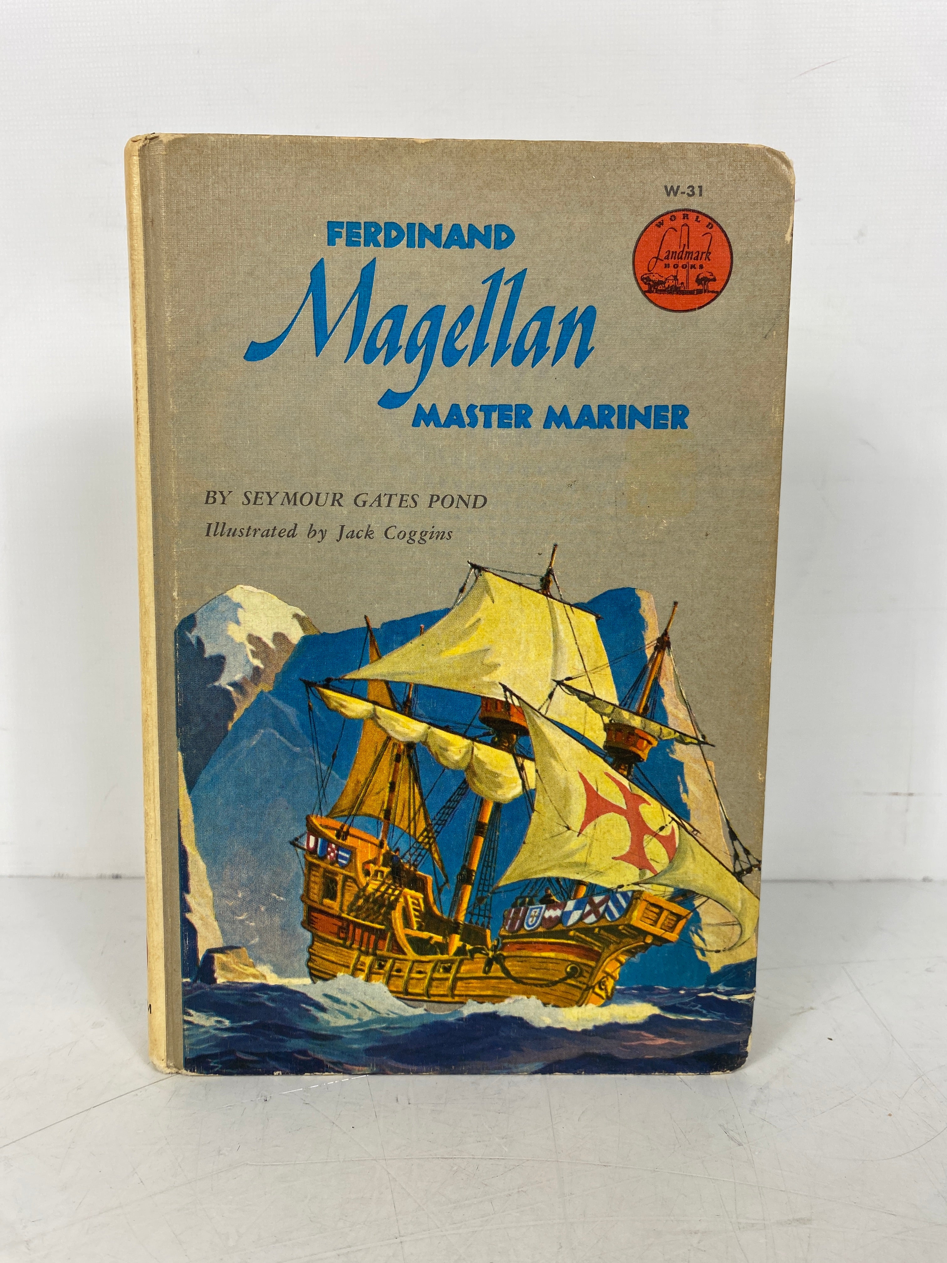 1957 Vintage Hardcover: Ferdinand Magellan - Master Mariner by Seymour Gates Pond