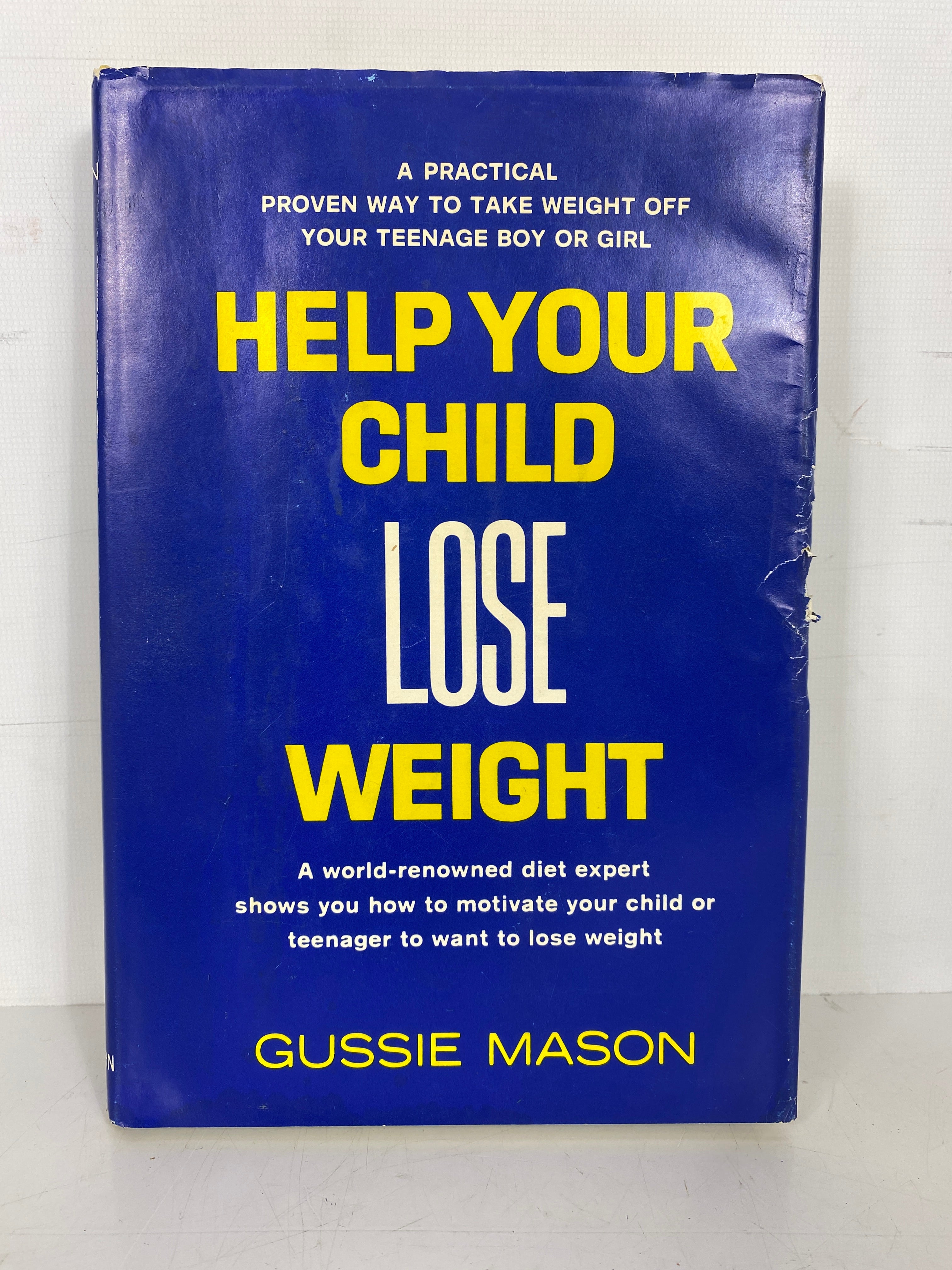 1969 1st Edition Hardcover with DJ: Help Kids Shed Pounds by Gussie Mason