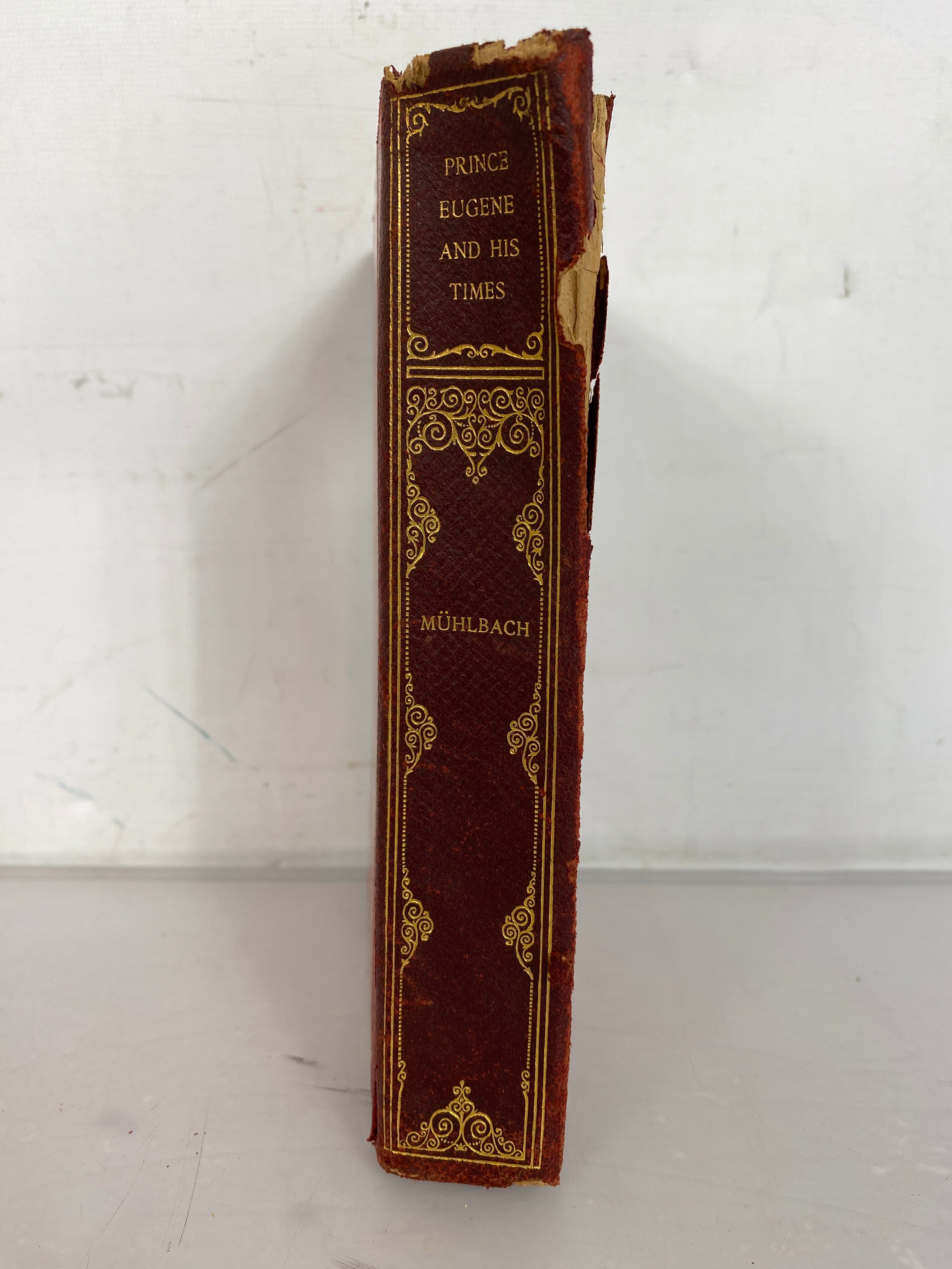 1905 A.L. Fowle Hardcover - Prince Eugene and His Times by L. Muhlbach