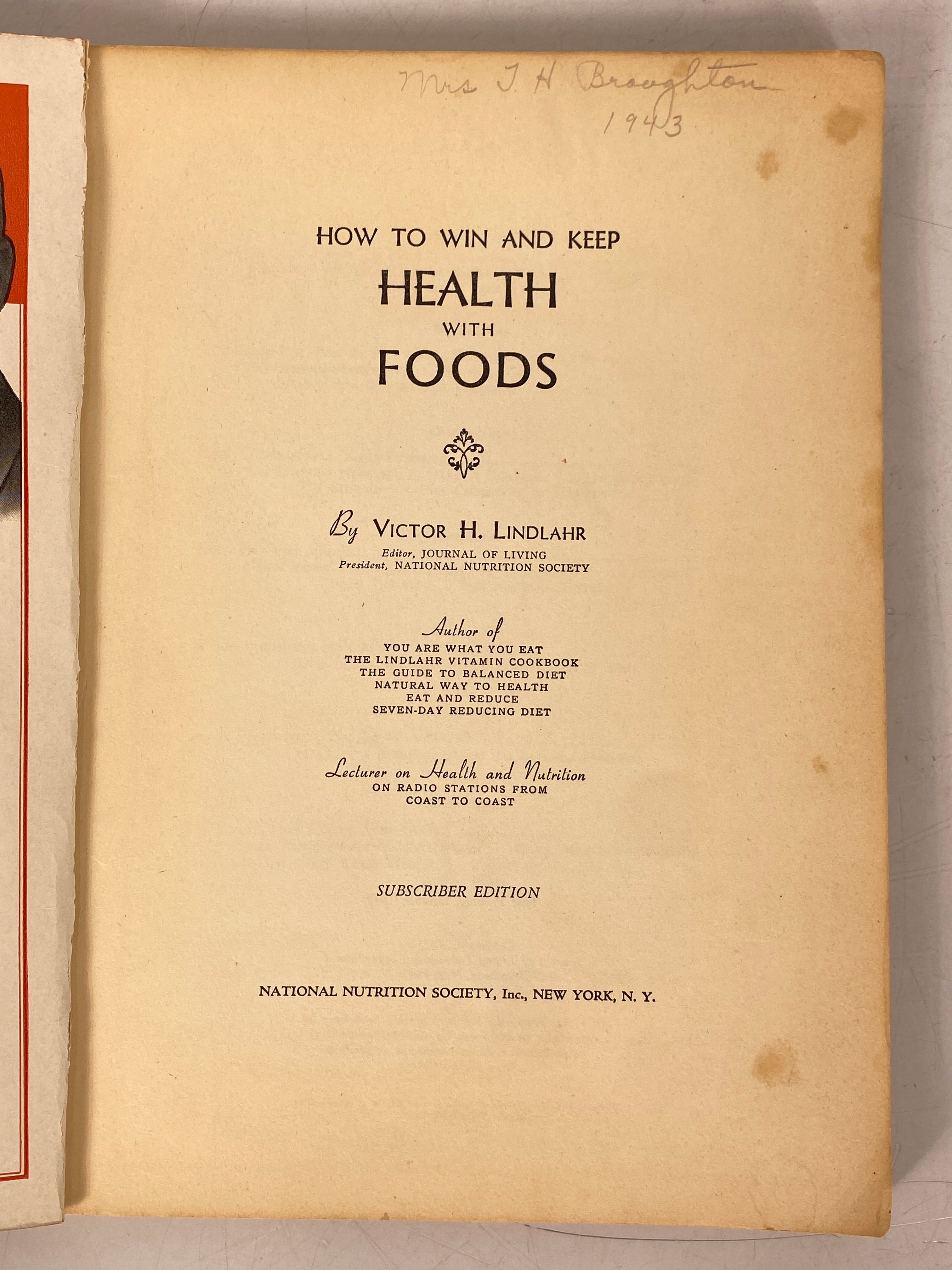 1942 Subscriber Edition: How to Win and Sustain Health with Foods by Victor H. Lindlahr